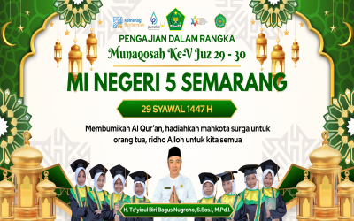 Khidmat, Pengajian Munaqosah Tahfidz Ke-V MIN 5 Semarang Jadi Momentum Syiar Al-Qur'an
